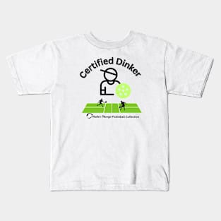 Certified Dinker Kids T-Shirt